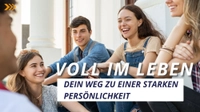Voll im Leben - Dein Weg zu einer starken Persönlichkeit